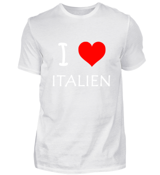 Italien T-Shirt, I love Italien