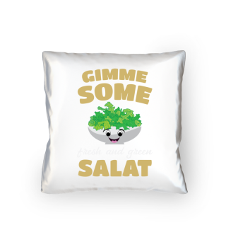 Gimme Some Salat Fresh And Green Gift 