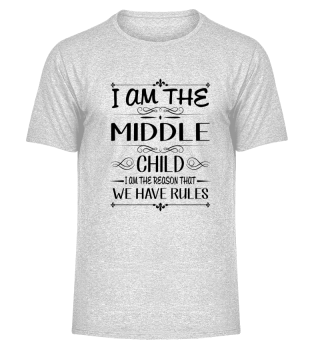 Middle child the reason we have rules