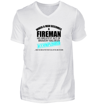 Firefighter Gift Shirt Fire Become Tee W