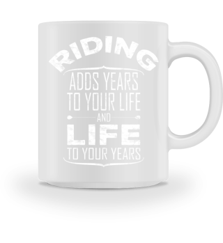 Riding Adds Live To Your Years