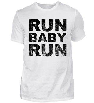 Läufer Laufen Joggen - Run Baby Run