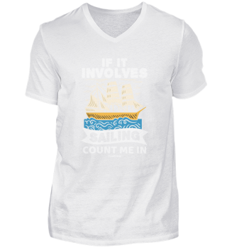 If It Involves Sailing Count Me In