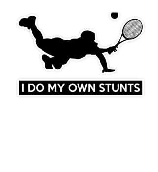 Ich mache meine eigenen Stunts Tennis