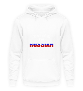 I'm not yelling I'm russian, russian