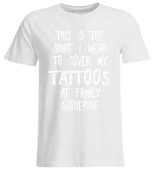 Tattoo Shirt Family Gathering Party Gift