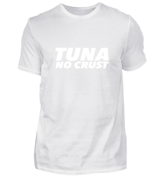 Tuna No Crust Auto tuning geschenk