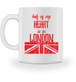 Half Of My Heart Is In London - Geschenkidee - Gift Idea - Great Britain - England - Sight Seeing City Trip - Städtereise - Auslandsjahr - Au Pair - Reiselust - Tourist - Tourismus - Skyline - Big Ben - Kensington Palace - Buckingham Palace, London Eye