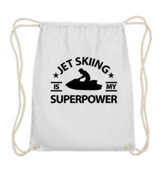 Jet skiing is my superpower.
