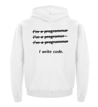 I m a programmer I write code