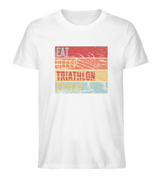 Eat Sleep Triathlon Repeat