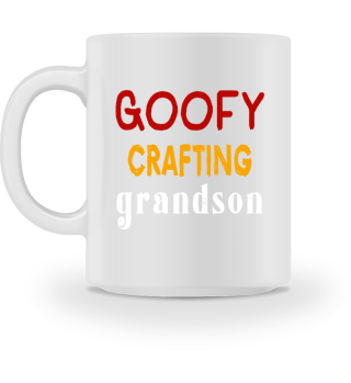 Goofy Crafting Grandson