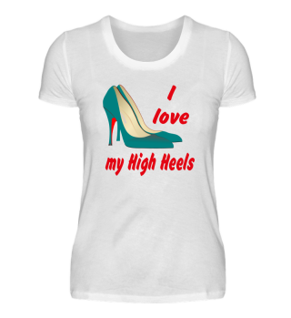 I love my High Heels