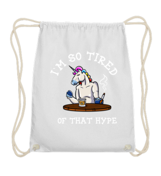 Unicorn Hype T Shirt Tired of that hype