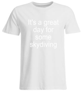 Great day for skydiving - Gift