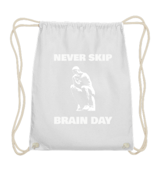 Never Skip Brain Day