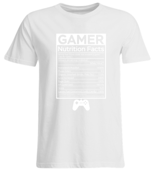 Gamer Shirt Gamer Nutrition Facts