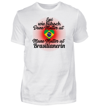 egal hübsch mutter geschenk Brasilien