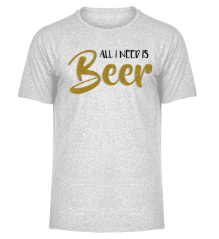 Biertrinker - All I need is Beer