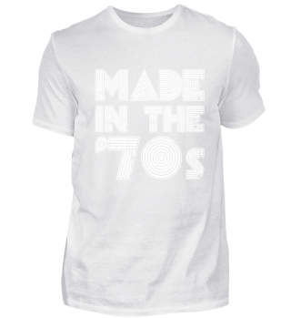 Made In The '70s T-Shirt Retro 70s Disko