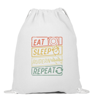 Eat Sleep Rudern Repeat Geschenk