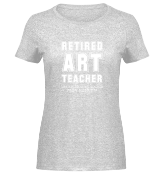 Funny Retired Art Teacher Retirement Par