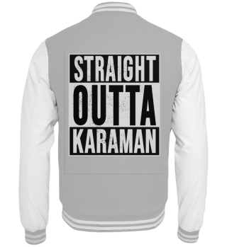 Straight Outta Karaman T-Shirt 70