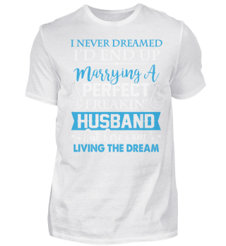 I NEVER DREAMED HUSBAND