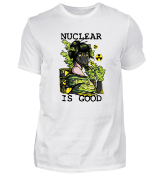 Nuclear is Good chinese Geisha Atom 