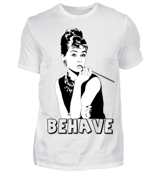 T-Shirt Behave