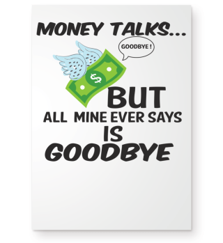 Money Talks...