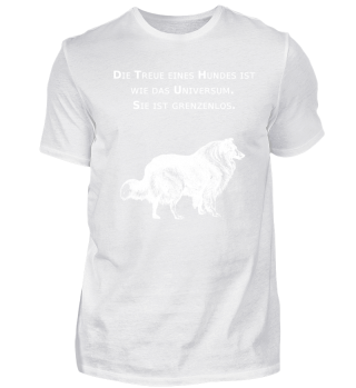 Collie Hunde T-Shirt mit Treue Spruch