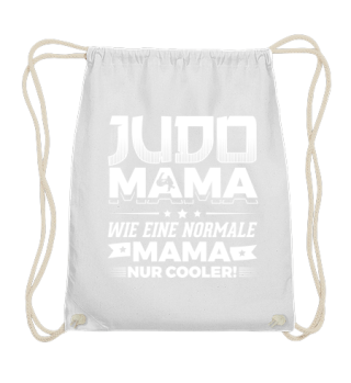 Perfekt für alle Judo Mamas!