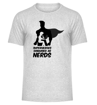 Superheroes Disguised as Nerds Shirt Tee