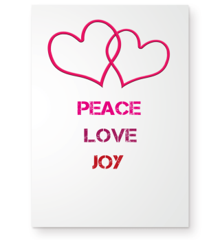 peace,love, joy