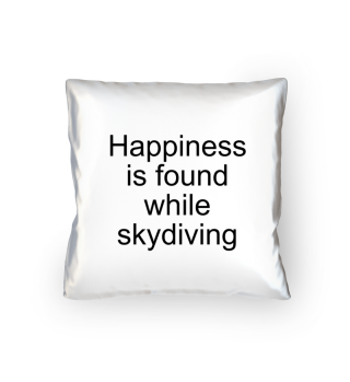 Happiness = Skydiving - Gift