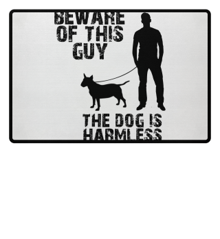 the dog is harmless