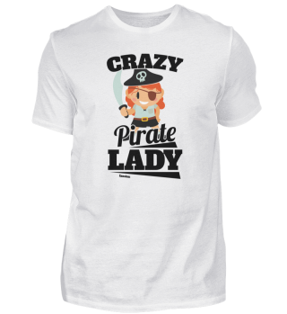 Crazy Pirate Lady