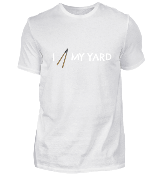 I love my yard I love my yard gift idea