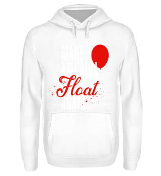 Make America Float Again Pennywise Shirt