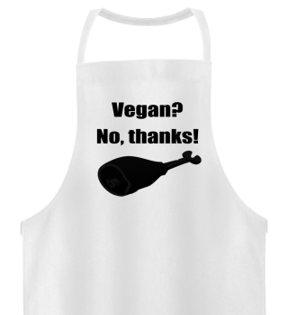 Vegan? No, thanks!