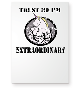 Trust me I'm Extraordinary - Einhorn