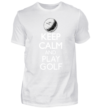 Keep Calm and play Golf Shirt