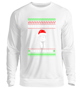 Make Christmas Great Again TRUMP Sweater