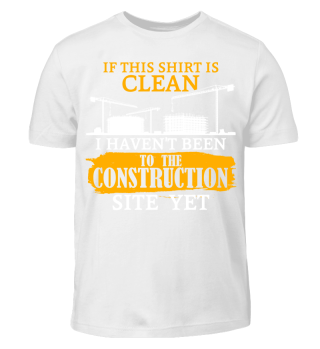Construction Worker Clean Shirt