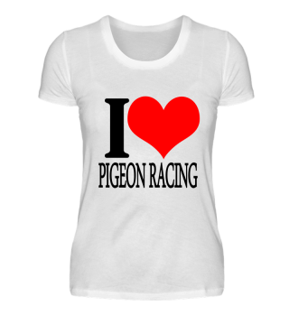 I love pigeon racing