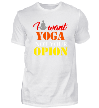 Ich will Yoga - nicht deine Meinung