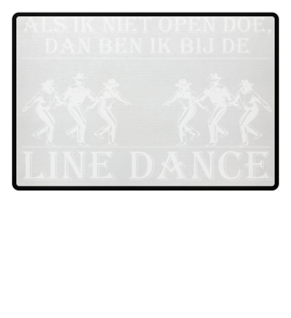 Line Dance - als ik niet open doe