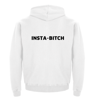 Insta-Bitch Instagram| Geschenkidee