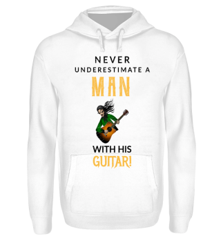 Never underestimate a man with guitar!